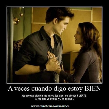 A veces cuando digo estoy BIEN   Quiero que alguien me mire a los ojos, me abraze FUERTE & me diga yo se que NO lo ESTAS.